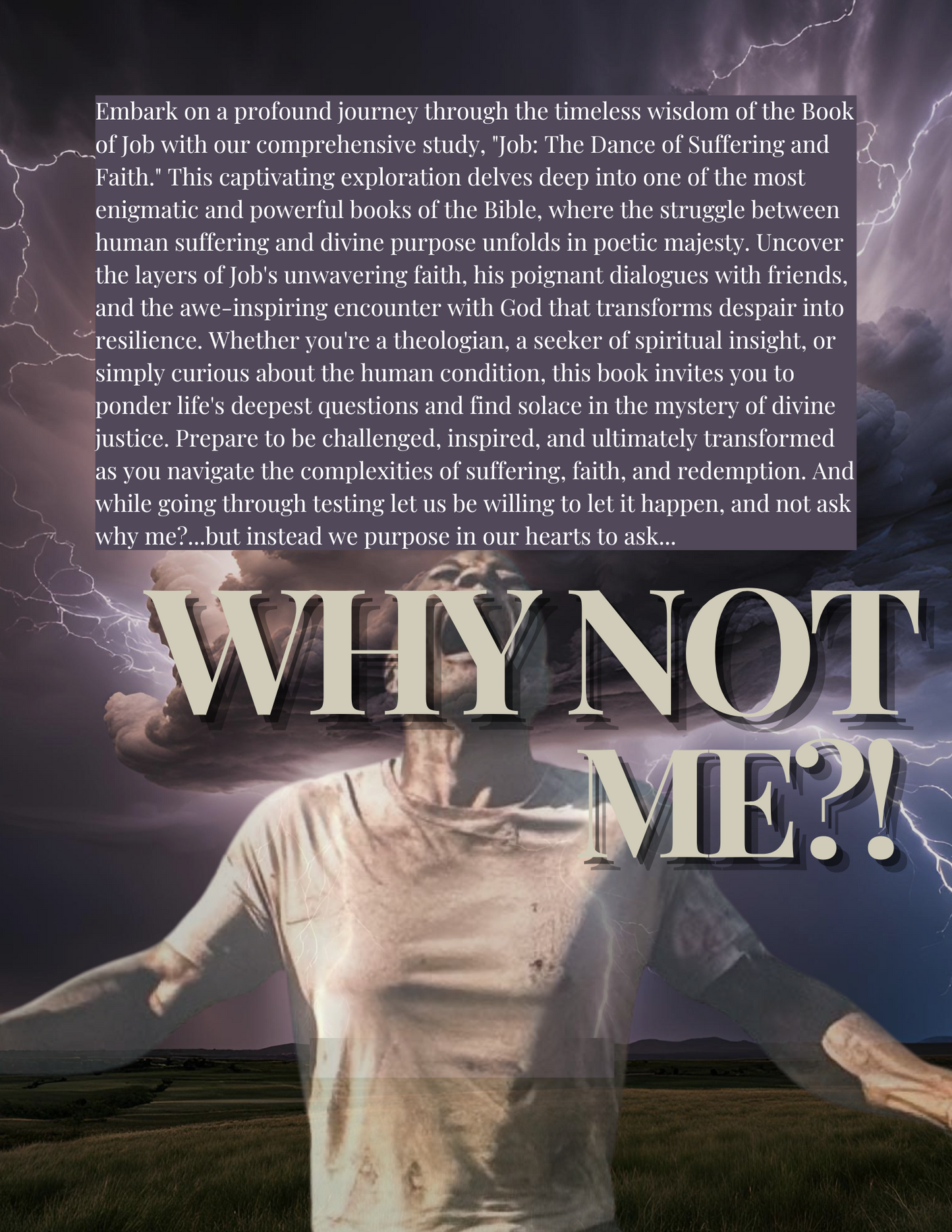 Why Not Me?! The Dance of Suffering & Faith